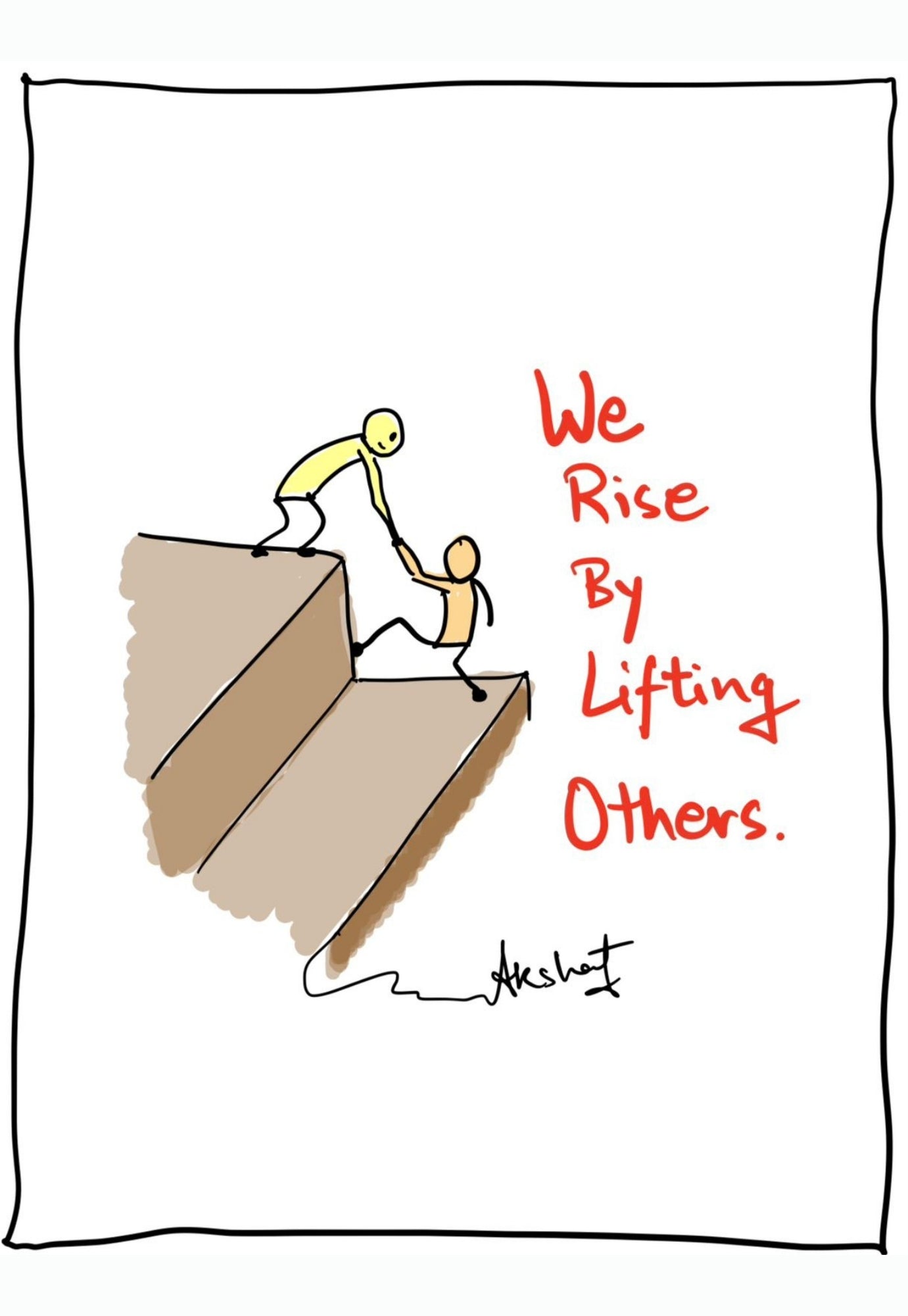 Achieving True Elevation by Lifting Others - doodle art by Akshat Bansal