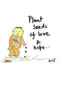 Planting Intentional Seeds of Universal Love - doodle art by Akshat Bansal